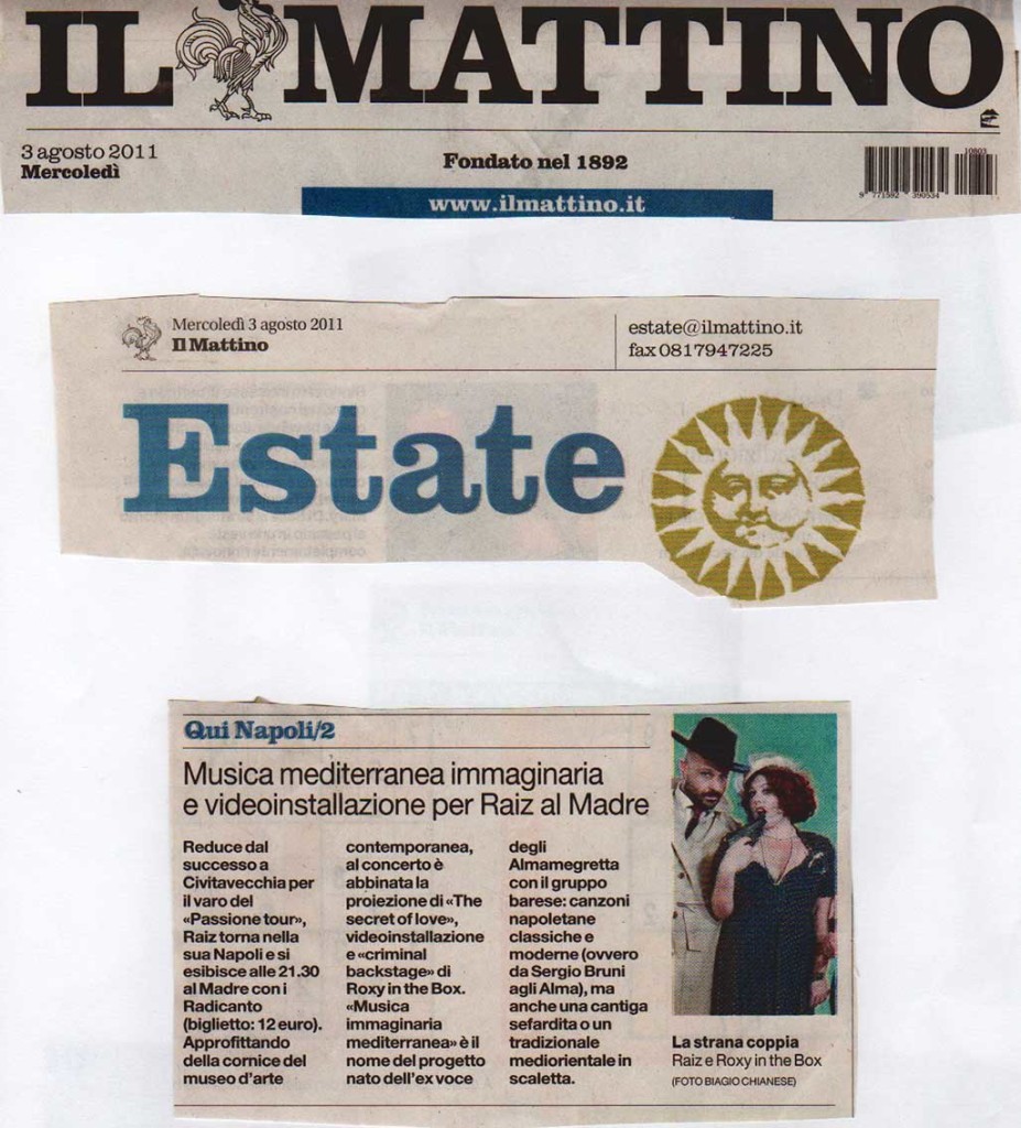IL MATTINO  - Musica mediterranea immaginaria e videoinstallazione per Raiz al Madre - Roxy in the Box