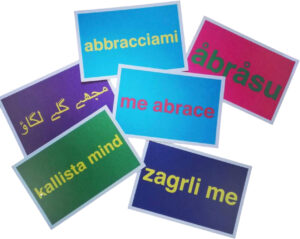 Hug me in all world languages – Roxy in the Box for Carpisa