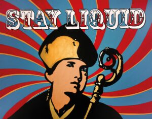 “Stay Liquid” Saint Gennaro - Roxy in the Box.