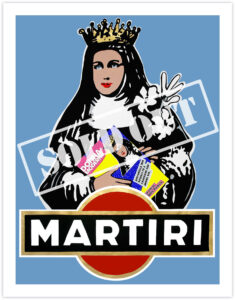 "A Martyr to Drink" Donna moderna edition (Saint Patricia) 2021