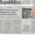 LA REPUBBLICA - Artecinema a Positano, laboratorio e film con Roxy in the Box