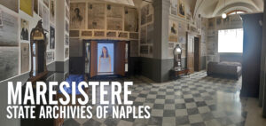MAREISTERE - State Archives of Naples, 2023 - Roxy in the Box