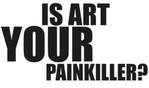 Roxy in the Box - Is Art Your Painkiller?